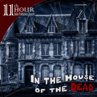 In The House Of The Dead