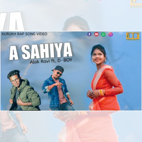 A Sahiya (Nagpuri) ft. D-Boy | Boomplay Music