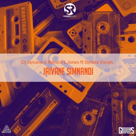 Jaivane Simnandi ft. Record L Jones & Slenda Vocals | Boomplay Music