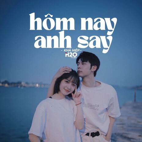 Hôm Nay Anh Say (Lofi Ver.) ft. Khả Hiệp | Boomplay Music