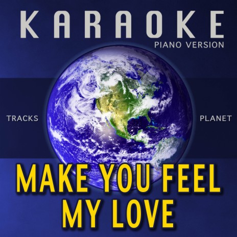 Make You Feel My Love (Karaoke Version) | Boomplay Music
