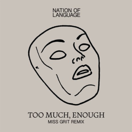 Too Much, Enough | Boomplay Music