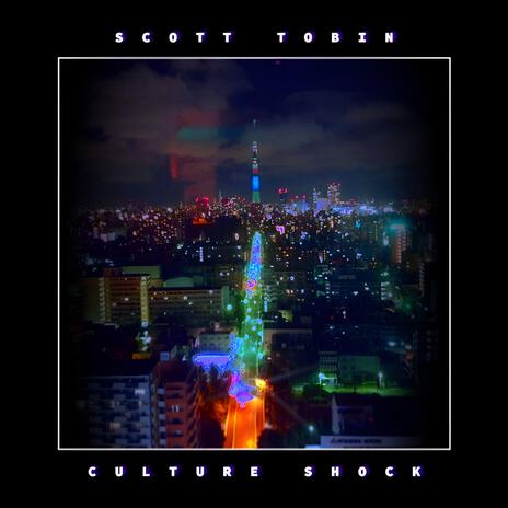 Culture Shock ft. Keith Tobin | Boomplay Music