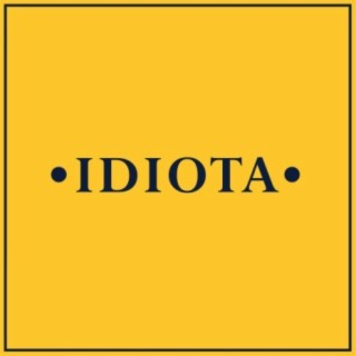 Idiota