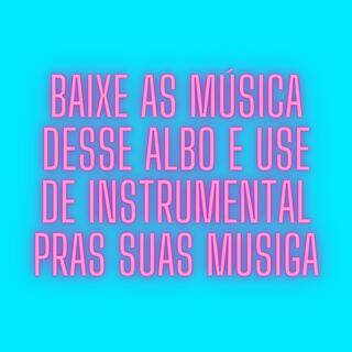 use esses instrumental em suas música se quiser e das outras tbm