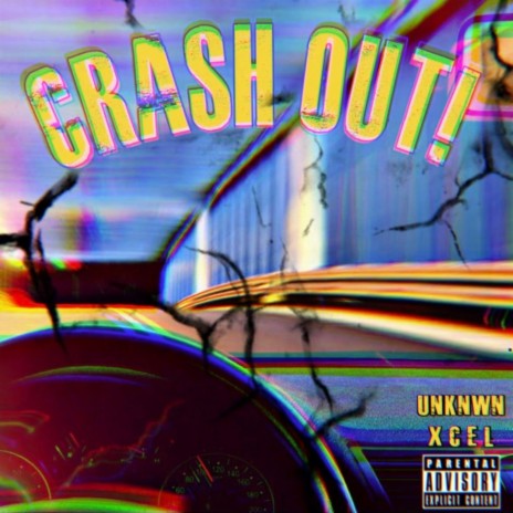 Crash Out! | Boomplay Music