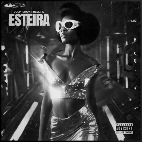 Esteira ft. Shoy & Freelipe | Boomplay Music