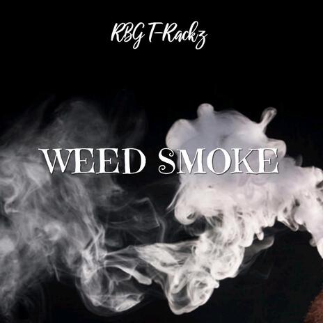 Weed Smoke | Boomplay Music