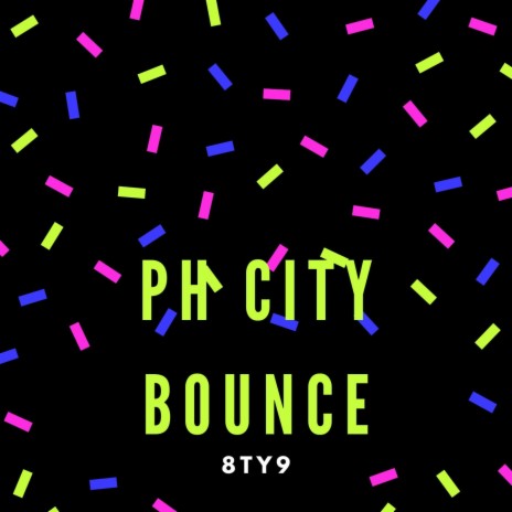 PH City Bounce | Boomplay Music