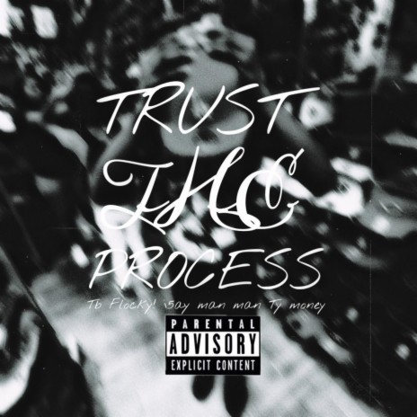 TTP (Trust The Process) ft. ¡5ay Manman | Boomplay Music