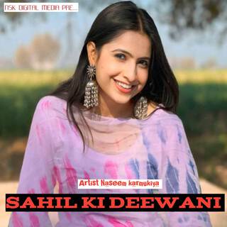 SAHIL KI DEEWANI