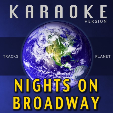 Nights on Broadway (Karaoke Version) | Boomplay Music