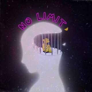 no limit. lyrics | Boomplay Music