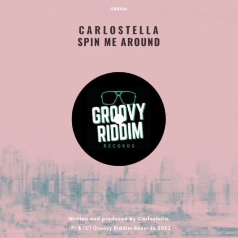 Spin Me Around (Original Mix)