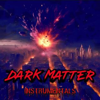 DARK MATTER: INSTRUMENTALS (INSTRUMENTAL)