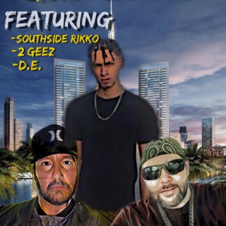 Ground Up ft. D.E. & Southside Rikko