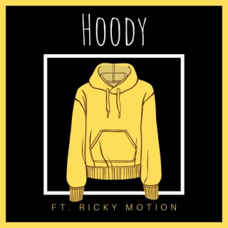 Hoody ft. Ricky Motion lyrics | Boomplay Music