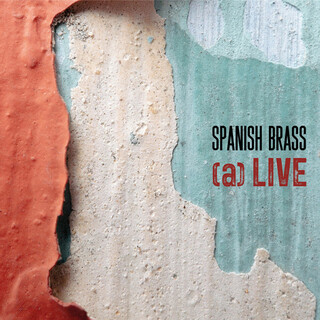 Spanish Brass (a) LIVE (Live)