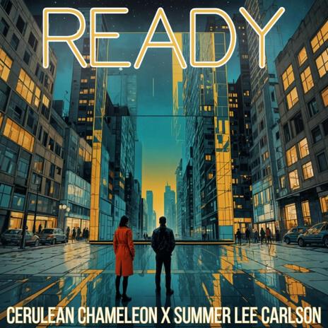 Ready ft. Summer Lee Carlson | Boomplay Music