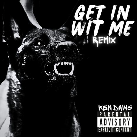 GET IN WIT ME (Remix) | Boomplay Music