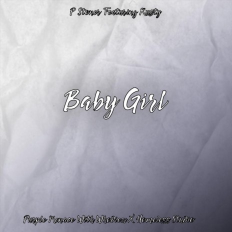 Baby Girl (feat. Rusty) | Boomplay Music