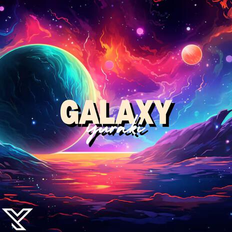 Galaxy | Boomplay Music