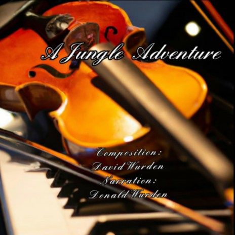 A Jungle Adventure. A symphonic poem | Boomplay Music