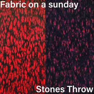 Fabric On a Sunday