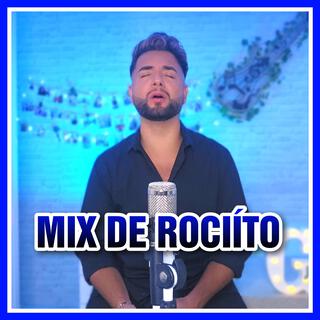 Mix de alabanzas de Rociíto