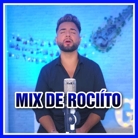 Mix de alabanzas de Rociíto ft. Tía Morena | Boomplay Music