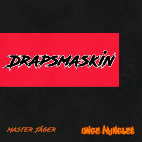 Drapsmaskin ft. Unge Pringles | Boomplay Music