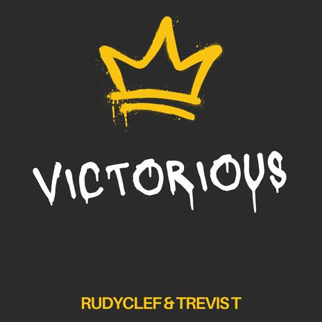 Victorious ft. Rudyclef | Boomplay Music