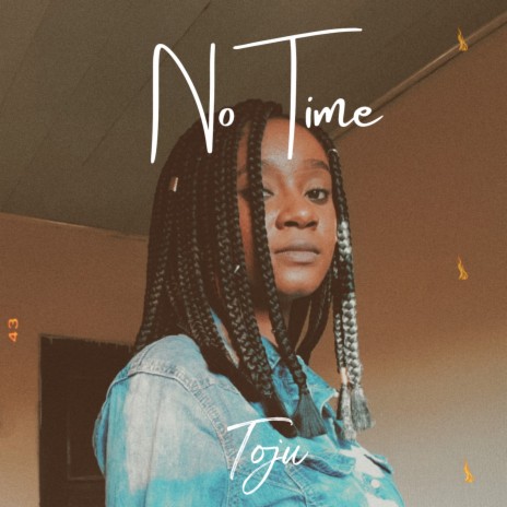 No Time | Boomplay Music