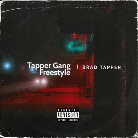 Tapper Gang Freestyle | Boomplay Music