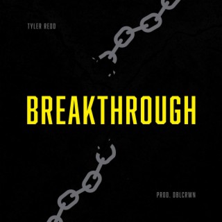 Breakthrough lyrics | Boomplay Music