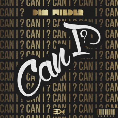 Can I | Boomplay Music