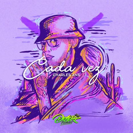 Cada Vez ft. Charles Ans | Boomplay Music