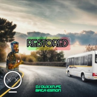 Restored