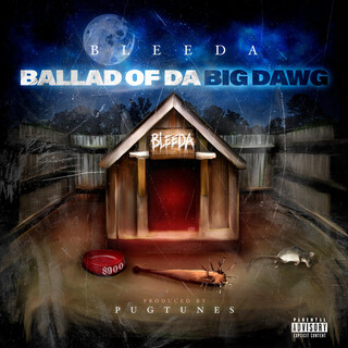 Ballad of da Big Dawg