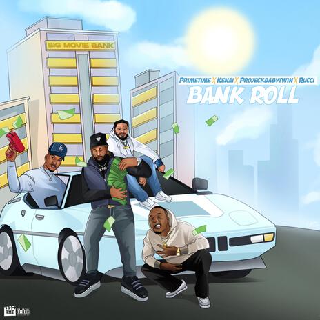 BANKROLL ft. Kenai, ProjeckBabyTwin & Rucci | Boomplay Music