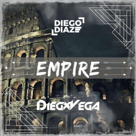 Empire ft. DiegxVega | Boomplay Music