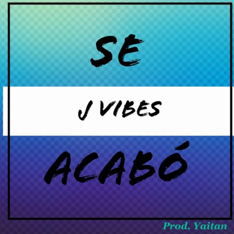 Se acabó | Boomplay Music