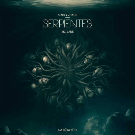 Serpientes ft. MC Lane & Na Bóka Noti | Boomplay Music