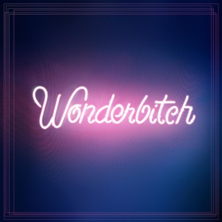 Wonderbitch