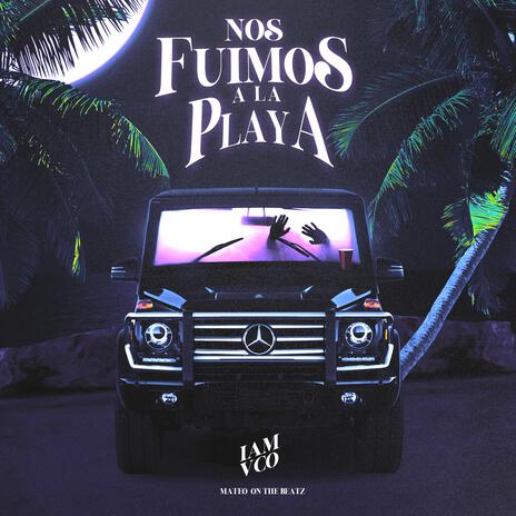 Nos fuimos a la playa ft. Mateo on the Beatz | Boomplay Music