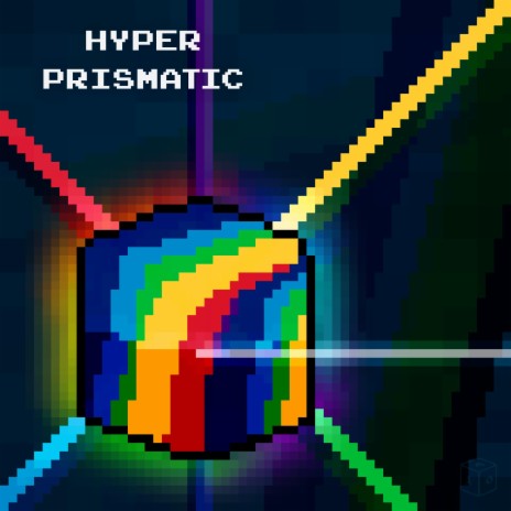 Hyper Prismatic | Boomplay Music