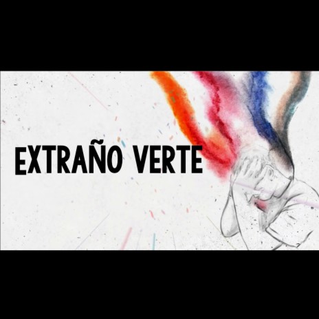 Extrano Verte | Boomplay Music