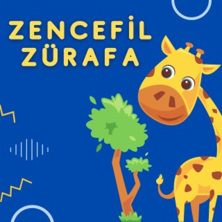 Zencefil Zürafa