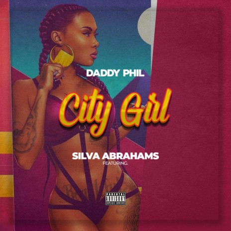 City Girl ft. Silva Abrahams | Boomplay Music