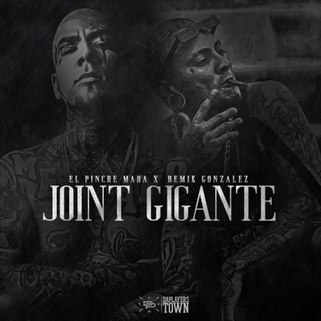 Joint Gigante ft. Remik Gonzalez | Boomplay Music